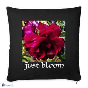 Just Bloom Rose Throw Pillow Cover 18” x 18”