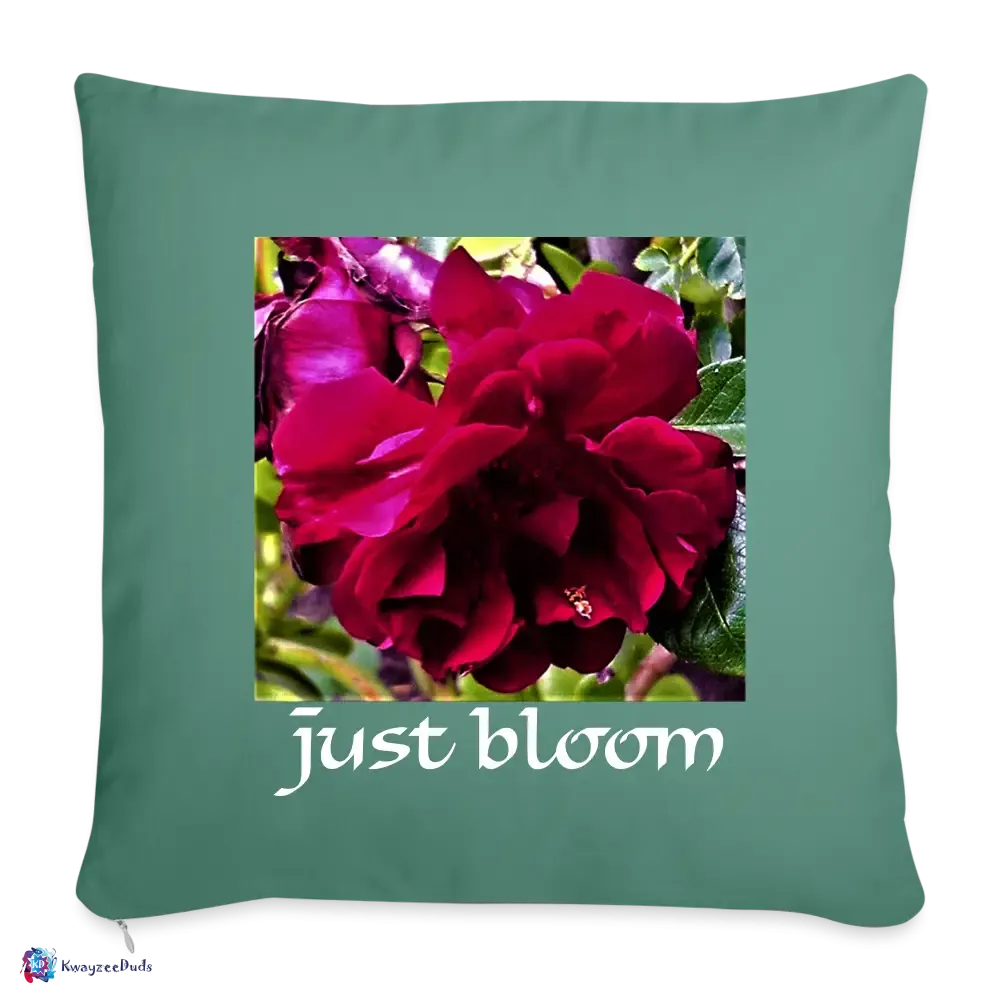 Just Bloom Rose Throw Pillow Cover 18” x 18”