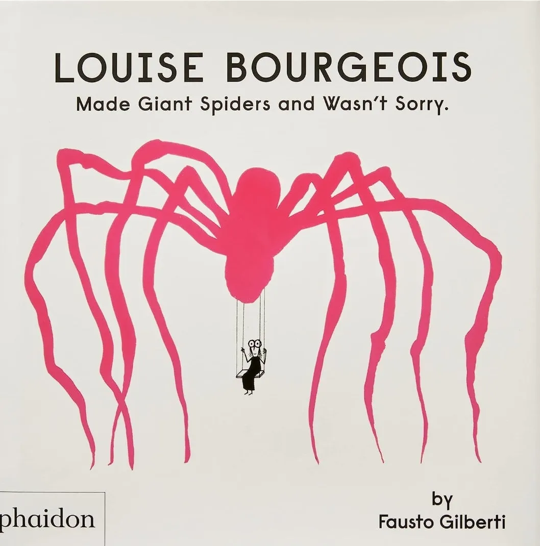 Louise Bourgeois Made Giant Spiders and Wasn’t Sorry